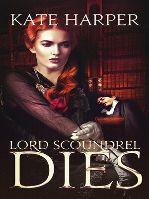 cover image of Lord Scoundrel Dies